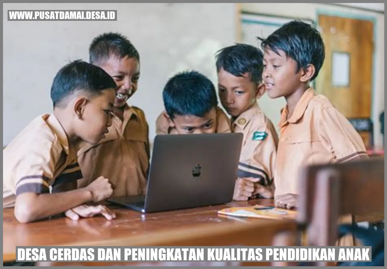 Desa Cerdas dan Peningkatan Kualitas Pendidikan Anak