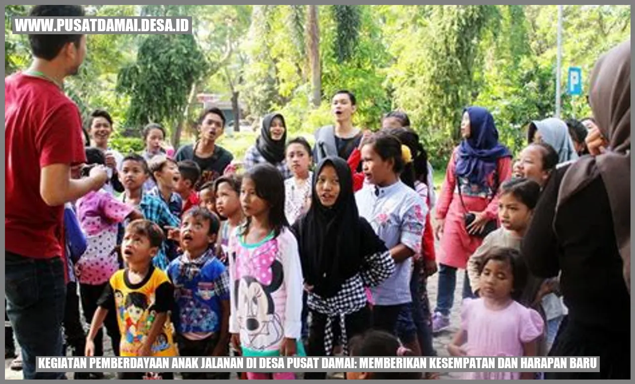 Kegiatan Pemberdayaan Anak Jalanan di Desa Pusat Damai: Memberikan Kesempatan dan Harapan Baru