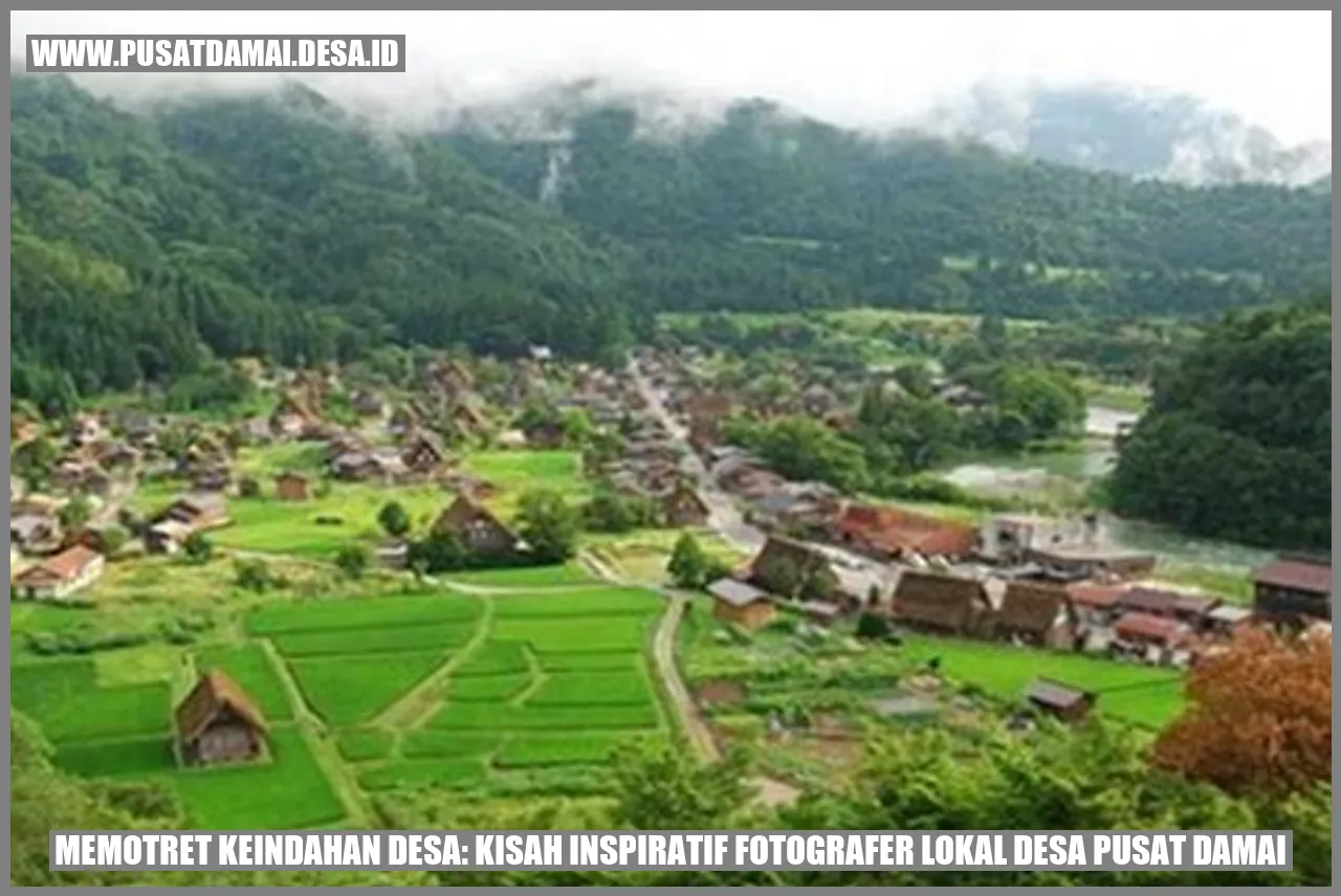 Memotret Keindahan Desa: Kisah Inspiratif Fotografer Lokal Desa Pusat Damai