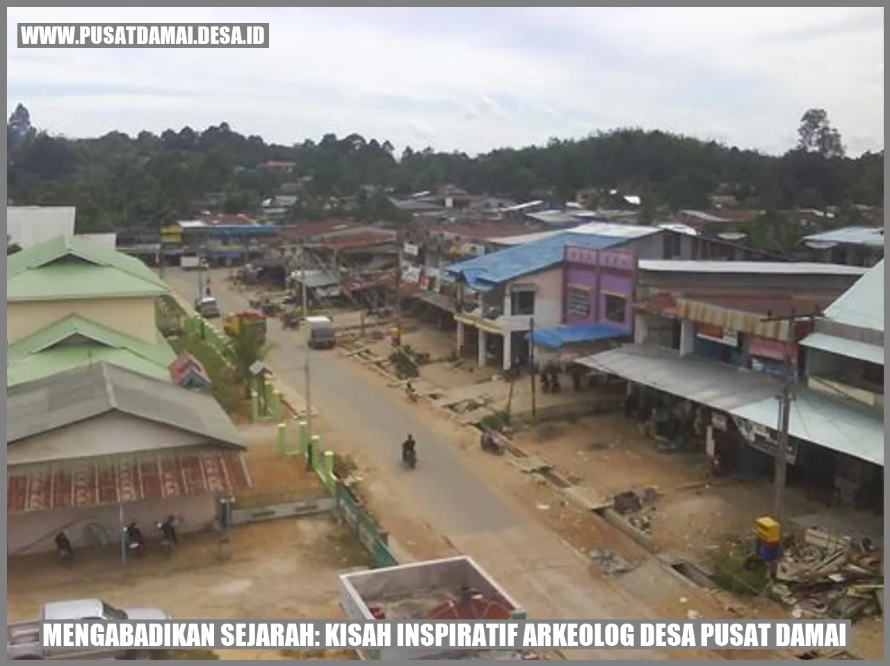 Mengabadikan Sejarah: Kisah Inspiratif Arkeolog Desa Pusat Damai