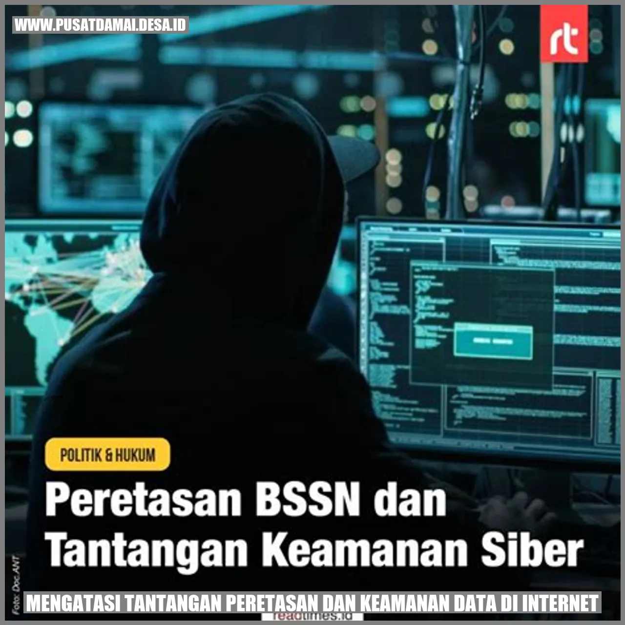 Mengatasi Tantangan Peretasan dan Keamanan Data di Internet