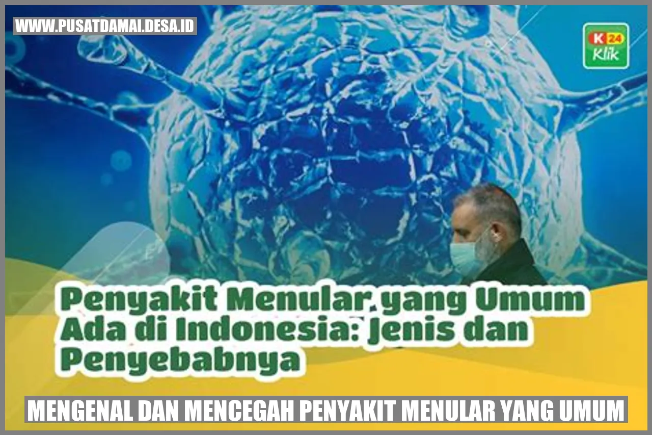 Mengenal dan Mencegah Penyakit Menular yang Umum