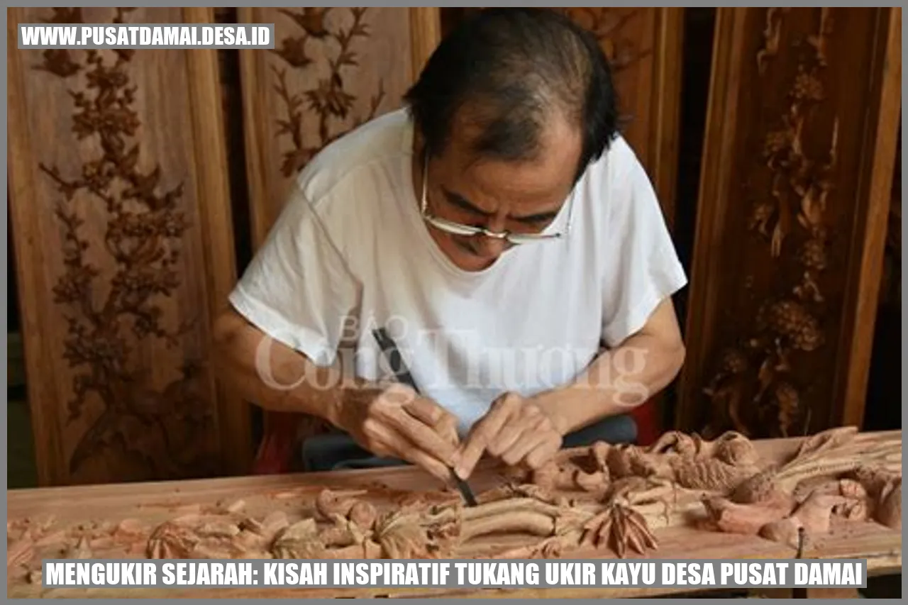 Mengukir Sejarah: Kisah Inspiratif Tukang Ukir Kayu Desa Pusat Damai