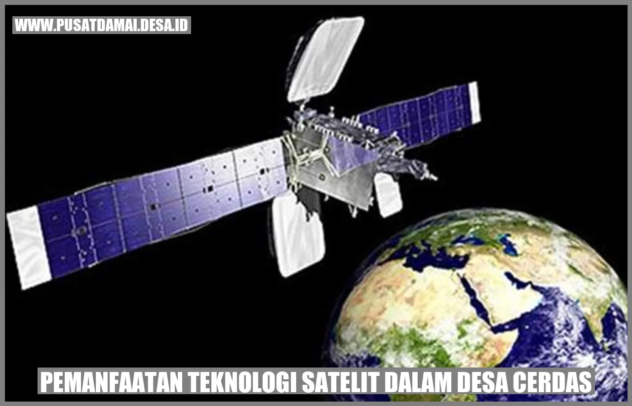 Pemanfaatan Teknologi Satelit dalam Desa Cerdas