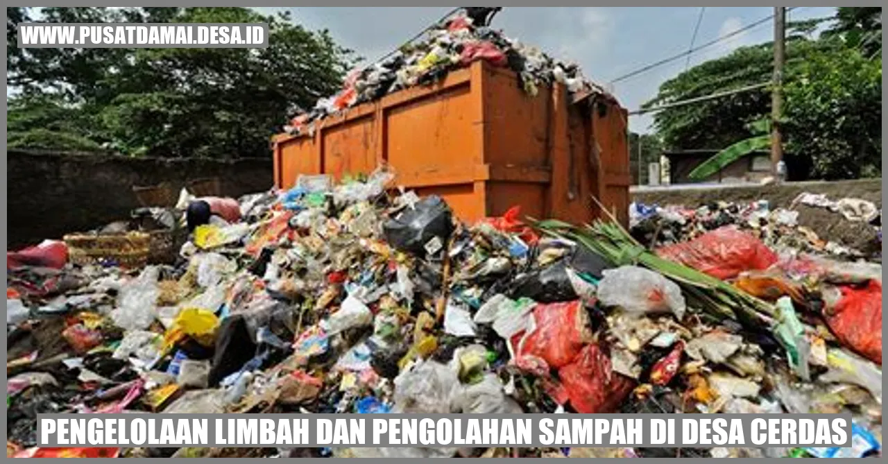 Pengelolaan Limbah dan Pengolahan Sampah di Desa Cerdas