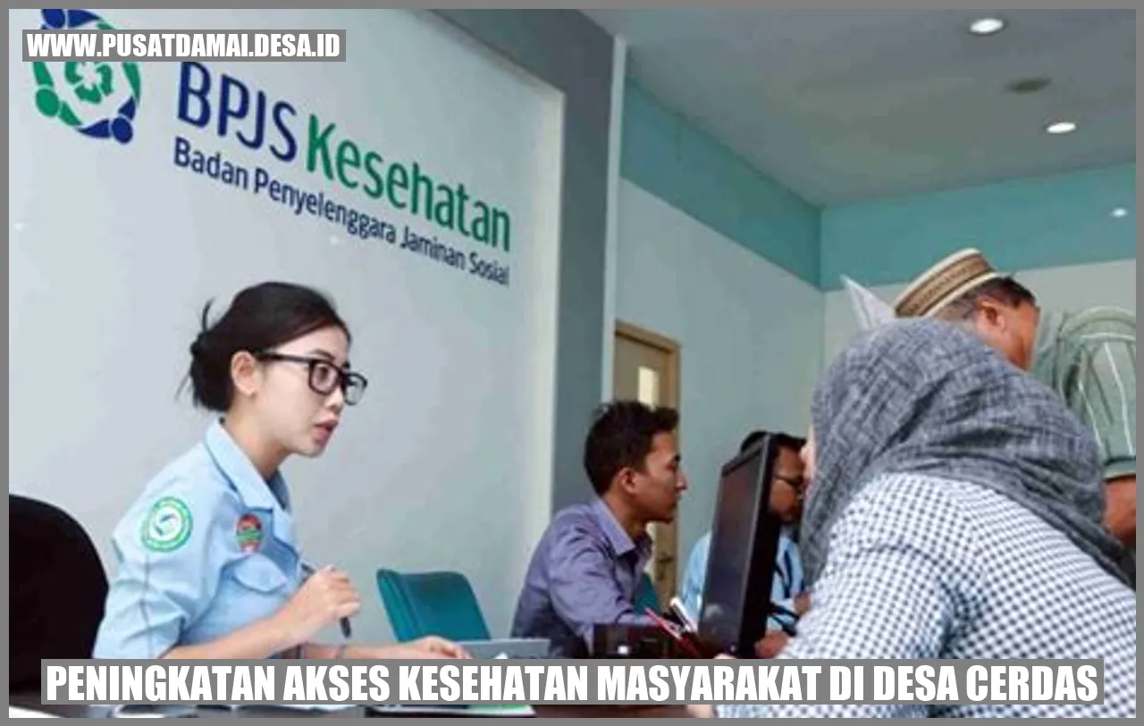 Peningkatan Akses Kesehatan Masyarakat di Desa Cerdas