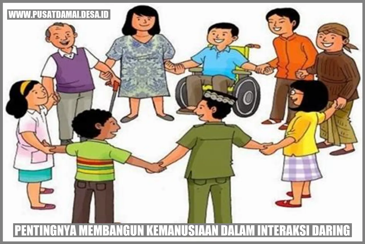 Pentingnya Membangun Kemanusiaan dalam Interaksi Daring